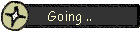 Going ..