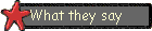What they say
